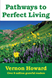 Pathways to Perfect Living